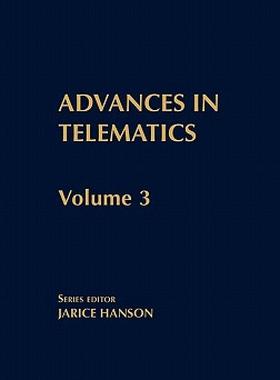 【预售】Advances in Telematics, Volume 3: Emerging