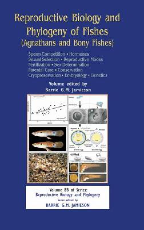 【预售】Reproductive Biology and Phylogeny of Fishes: