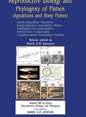 【预售】Reproductive Biology and Phylogeny of Fishes: