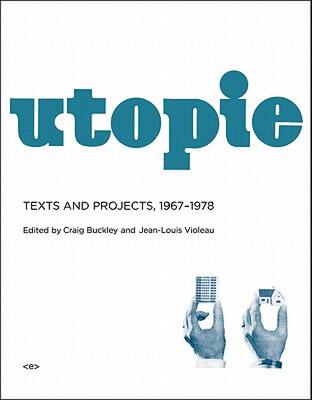 【预售】Utopie: Texts and Projects, 1967-1978