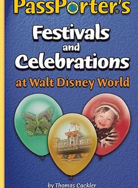 【预售】PassPorter's Festivals and Celebrations at Walt