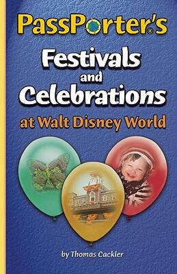 【预售】PassPorter's Festivals and Celebrations at Walt
