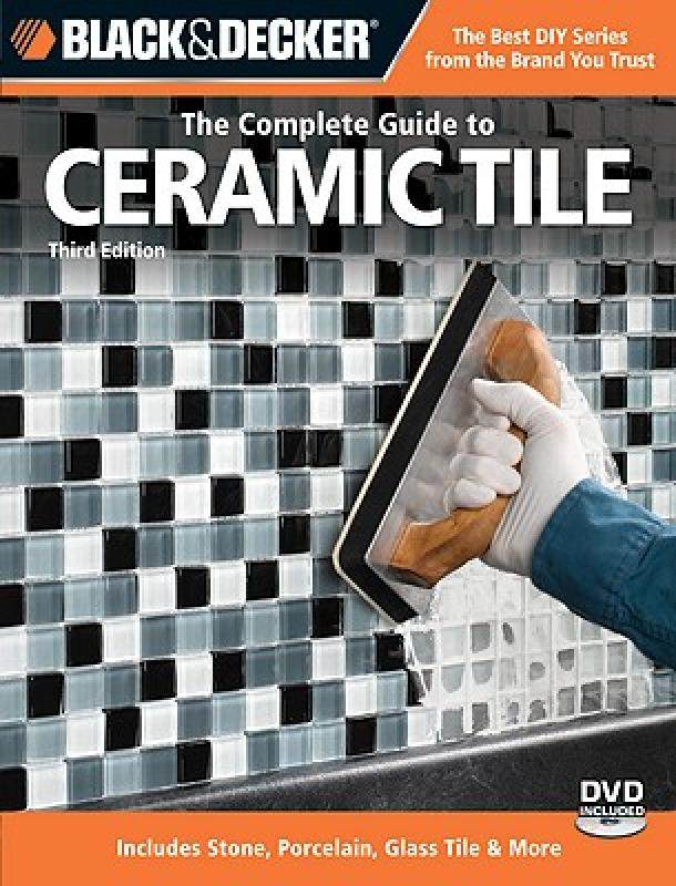 【预售】black & decker the complete guide to ceramic tile