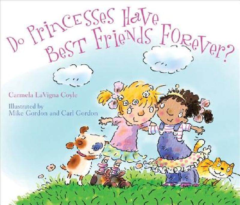 【预售】Do Princesses Have Best Friends Forever?