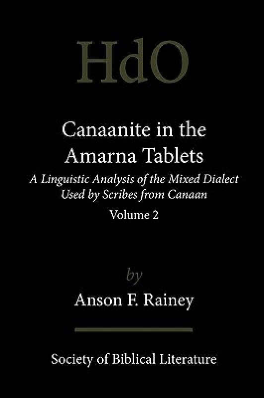 【预售】Canaanite in the Amarna Tablets: A Linguistic