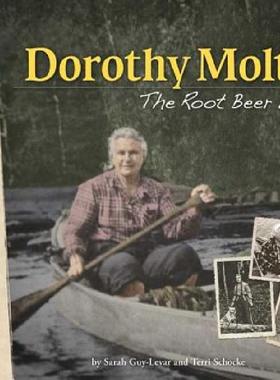 【预售】Dorothy Molter: The Root Beer Lady