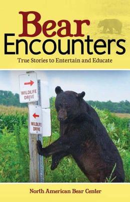 【预售】Bear Encounters: True Stories to Entertain and