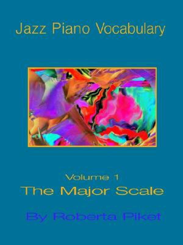 【预售】Jazz Piano Vocabulary Volume One Major Scale