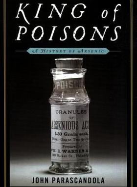 【预售】King of Poisons: A History of Arsenic