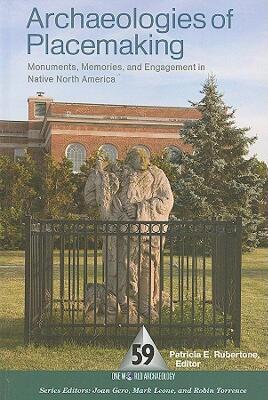 【预售】Archaeologies of Placemaking: Monuments, Memories