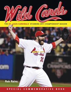【预售】Wild Cards: The St. Louis Cardinals' Stunning 2011