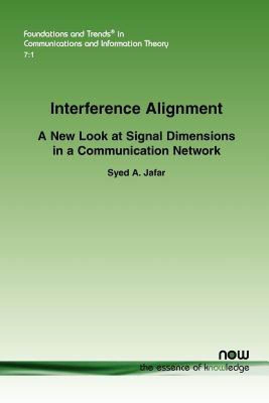 【预售】Interference Alignment: A New Look at Signal