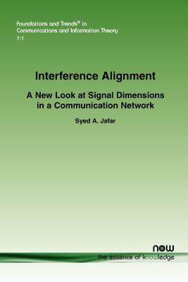 【预售】Interference Alignment: A New Look at Signal