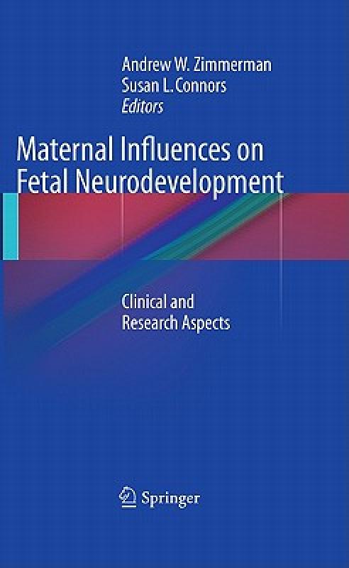 【预售】Maternal Influences on Fetal Neurodevelopment: