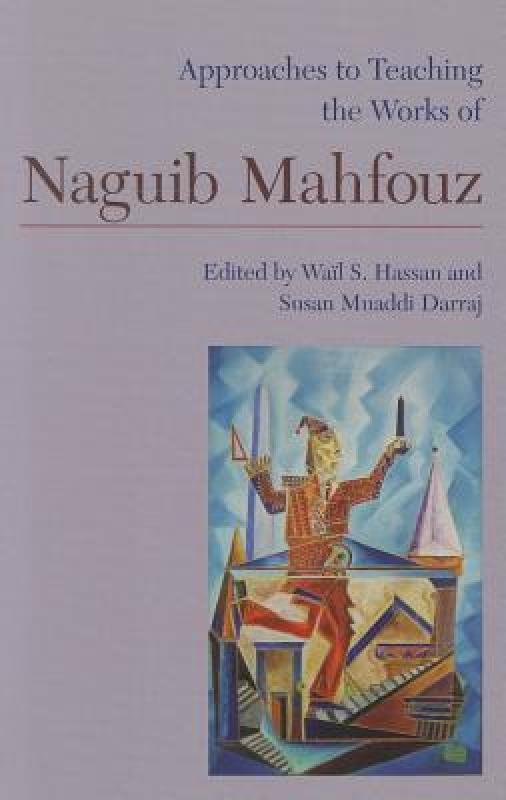【预售】Approaches to Teaching the Works of Naguib Mahfouz