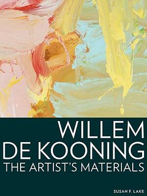 【预售】Willem de Kooning: The Artist's Materials