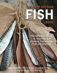 【预售】The River Cottage Fish Book: The Definitive Guide to