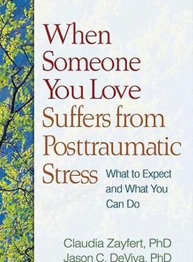 【预售】When Someone You Love Suffers from Posttraumatic