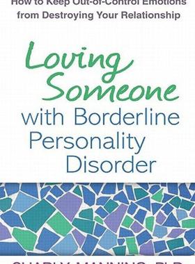 【预售】Loving Someone with Borderline Personality Disorder: