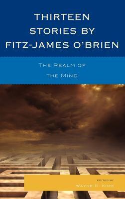 【预售】Thirteen Stories by Fitz-James O'Brien: The Realm of