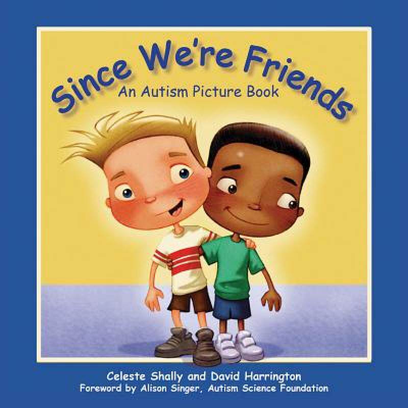 【预售】Since We're Friends: An Autism Picture Book