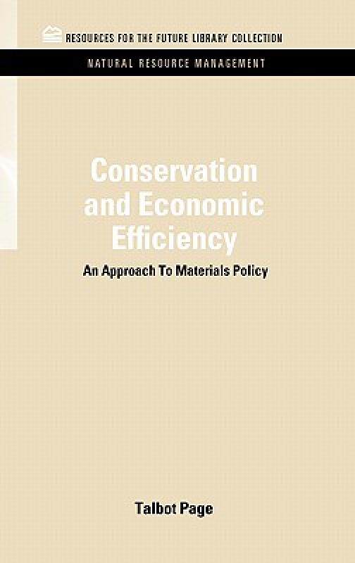 【预售】Conservation and Economic Efficiency: An Approach to