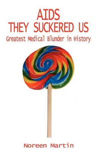 【预售】AIDS They Suckered Us: Greatest Medical Blunder in
