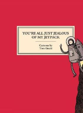 【预售】You're All Just Jealous of My Jetpack: Cartoons