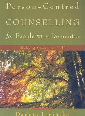 【预售】Person-Centred Counselling for People with Dementia: