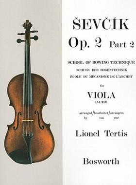 【预售】Sevcik for Viola: Op. 2, Part 2: School of Bowing