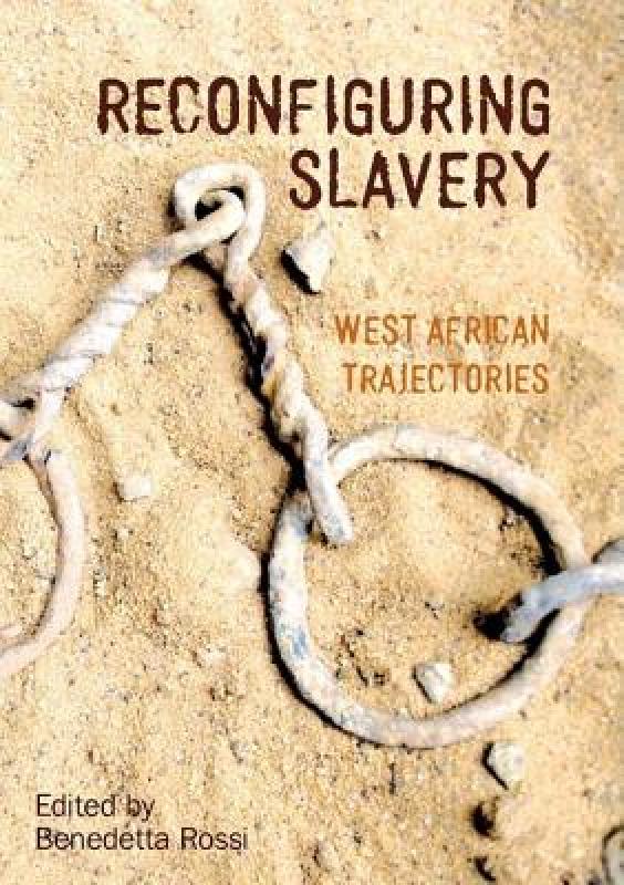 【预售】Reconfiguring Slavery: West African Trajectories
