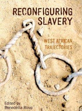 【预售】Reconfiguring Slavery: West African Trajectories