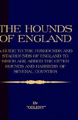 【预售】The Hounds of England - A Guide to the Foxhounds and