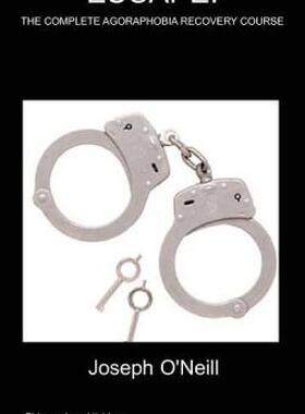 【预售】Escape!: The Complete Agoraphobia Recovery Course