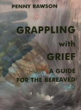 【预售】Grappling with Grief: A Guide for the Bereaved