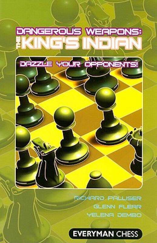 【预售】Dangerous Weapons: The King's Indian: Dazzle Your