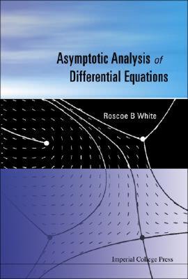 【预售】Asymptotic Analysis of Differential Equations