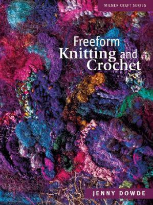 【预售】Freeform Knitting and Crochet