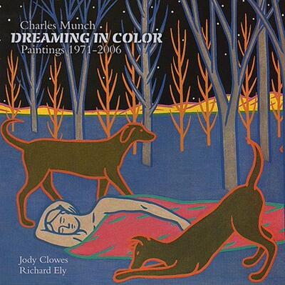 【预售】Charles Munch, Dreaming in Color: Paintings