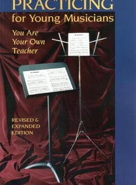 【预售】Practicing for Young Musicians: You Are Your Own