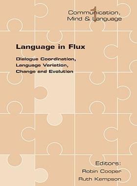 【预售】Language in Flux: Dialogue Coordination, Language