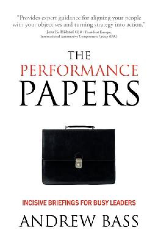 【预售】The Performance Papers - Incisive Briefings for Busy怎么样,好用不?