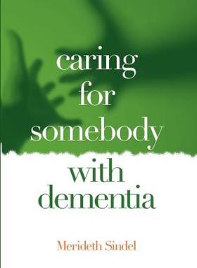 【预售】Caring for Somebody with Dementia