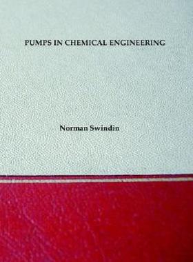 【预售】Pumps in Chemical Engineering - Including Older