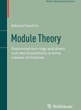 【预售】Module Theory: Endomorphism Rings and Direct Sum