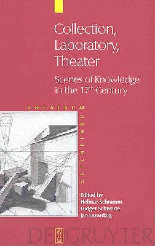 【预售】Collection, Laboratory, Theater: Scenes of Knowledge