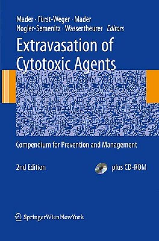 【预售】Extravasation of Cytotoxic Agents: Compendium for