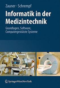 【预售】Informatik In der Medizintechnik: Grundlagen