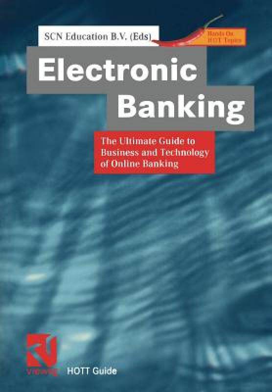 【预售】Electronic Banking: The Ultimate Guide to Business
