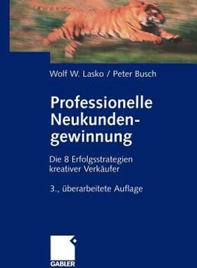 【预售】Professionelle Neukundengewinnung: Erfolgsstrategien